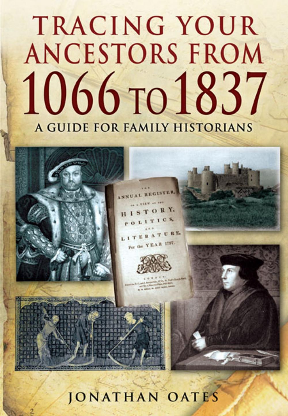 Big bigCover of Tracing Your Ancestors from 1066-1837