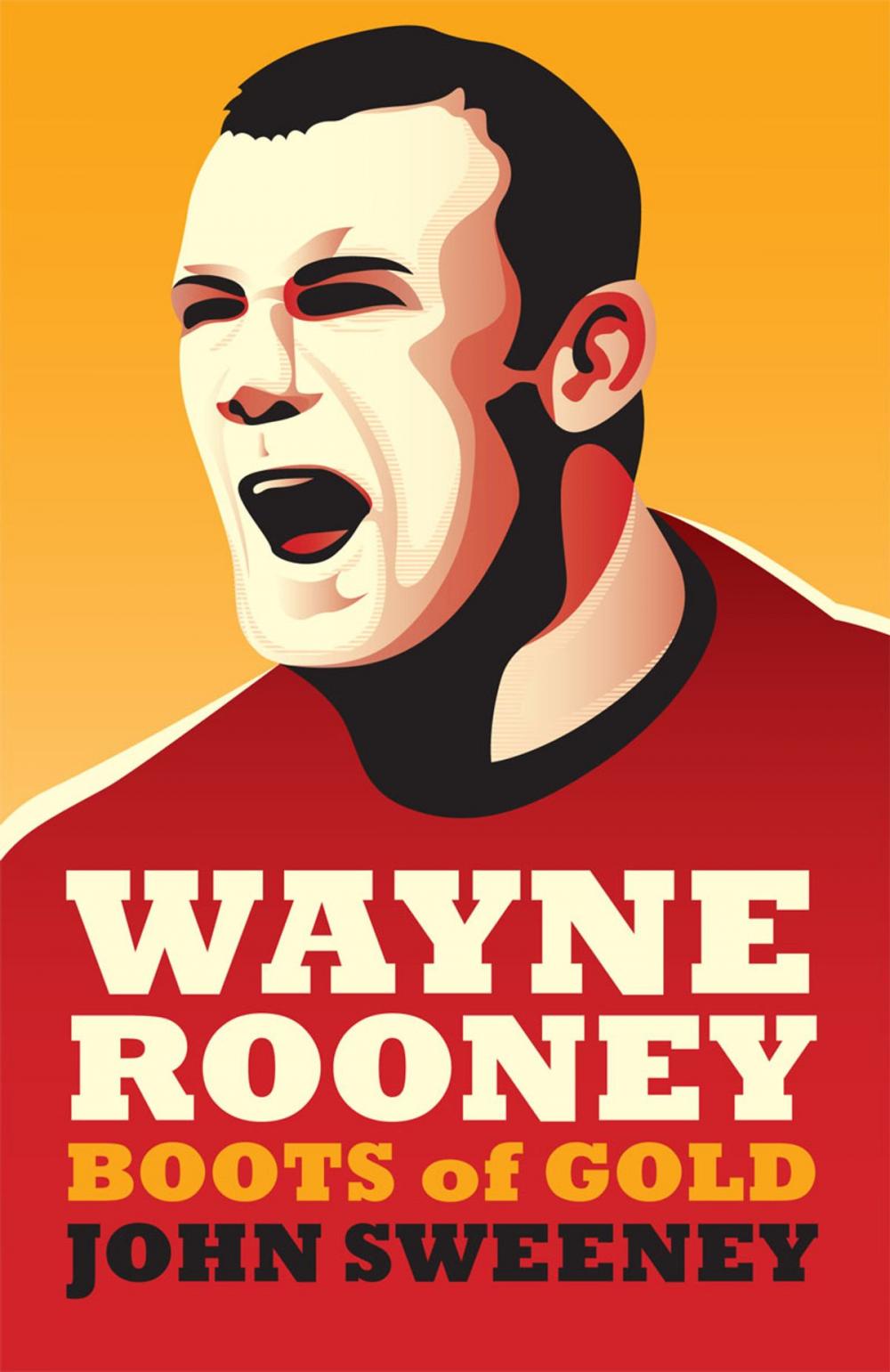 Big bigCover of Wayne Rooney: Boots of Gold