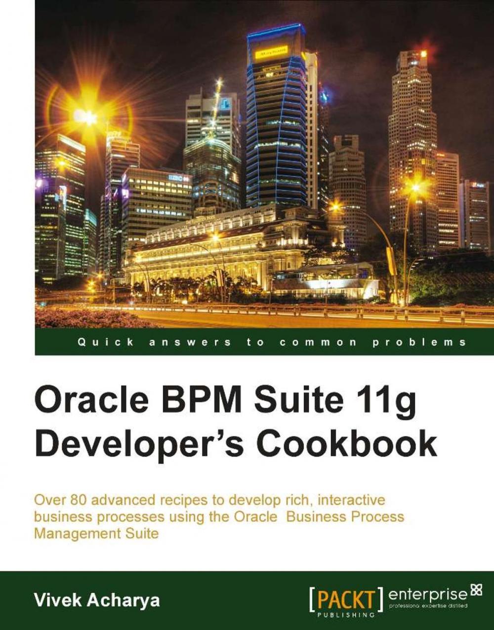 Big bigCover of Oracle BPM Suite 11g Developer's cookbook