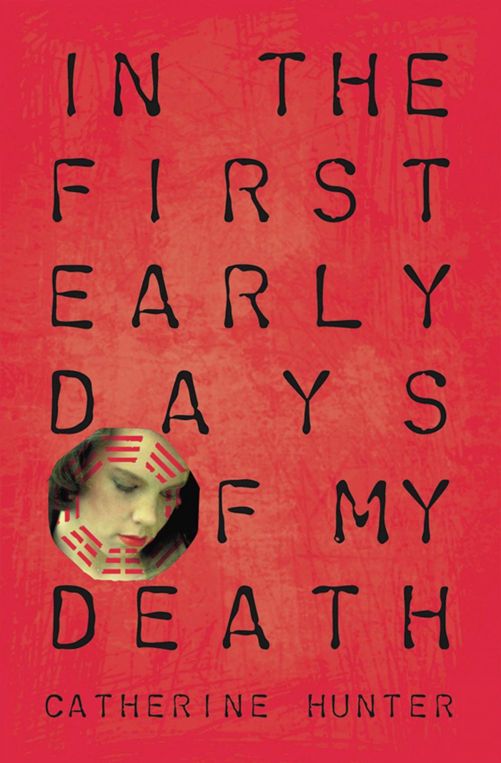 Big bigCover of In the First Early Days of My Death