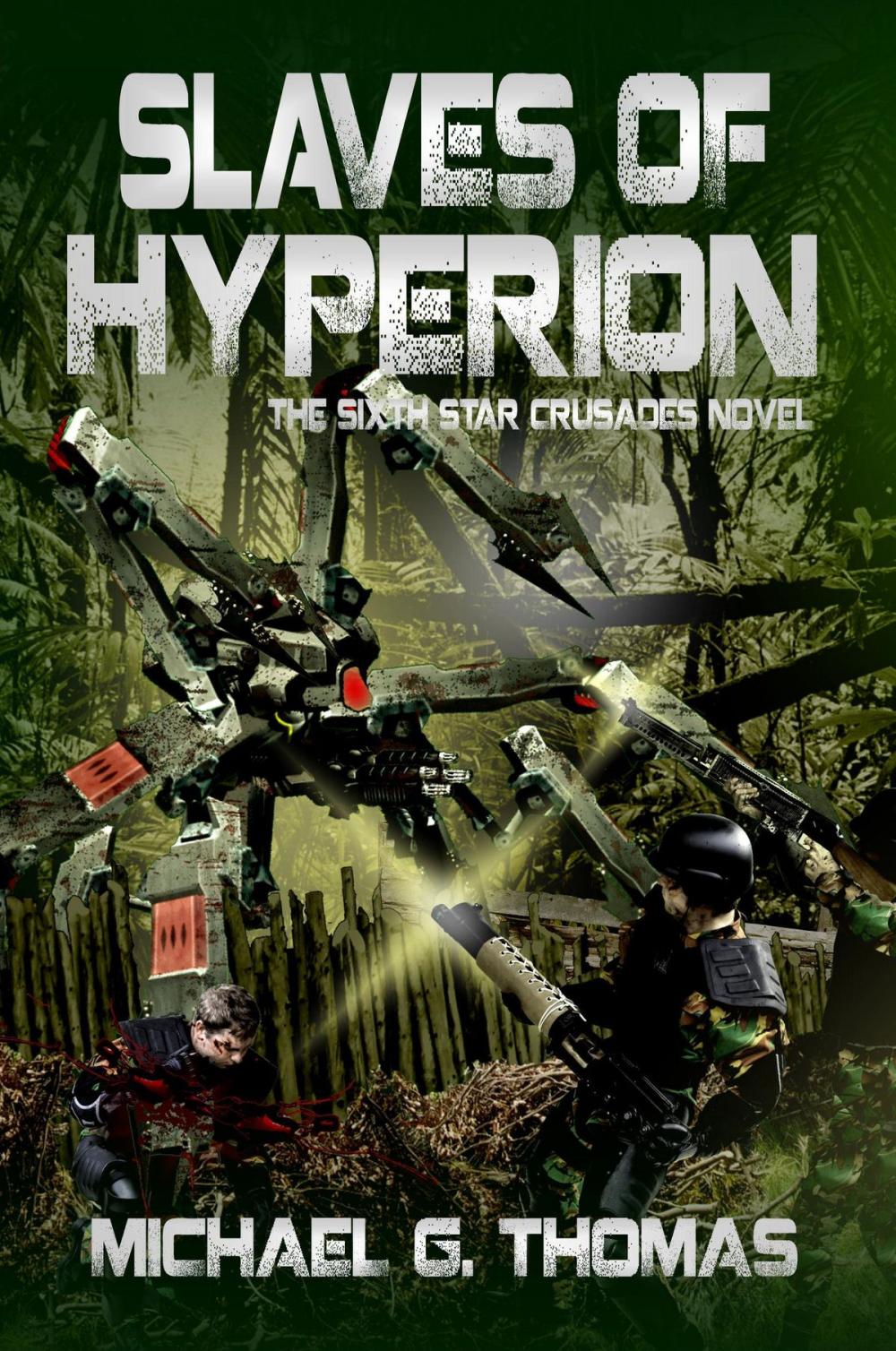 Big bigCover of Slaves of Hyperion (Star Crusades Uprising, Book 6)