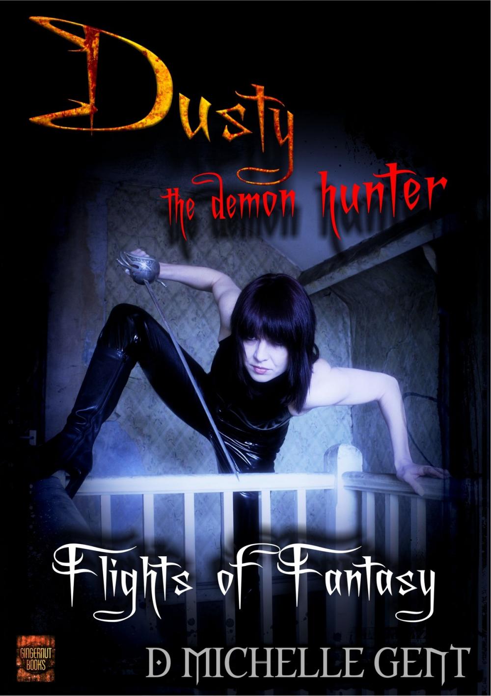 Big bigCover of Flights of Fantasy (Dusty the Demon Hunter)