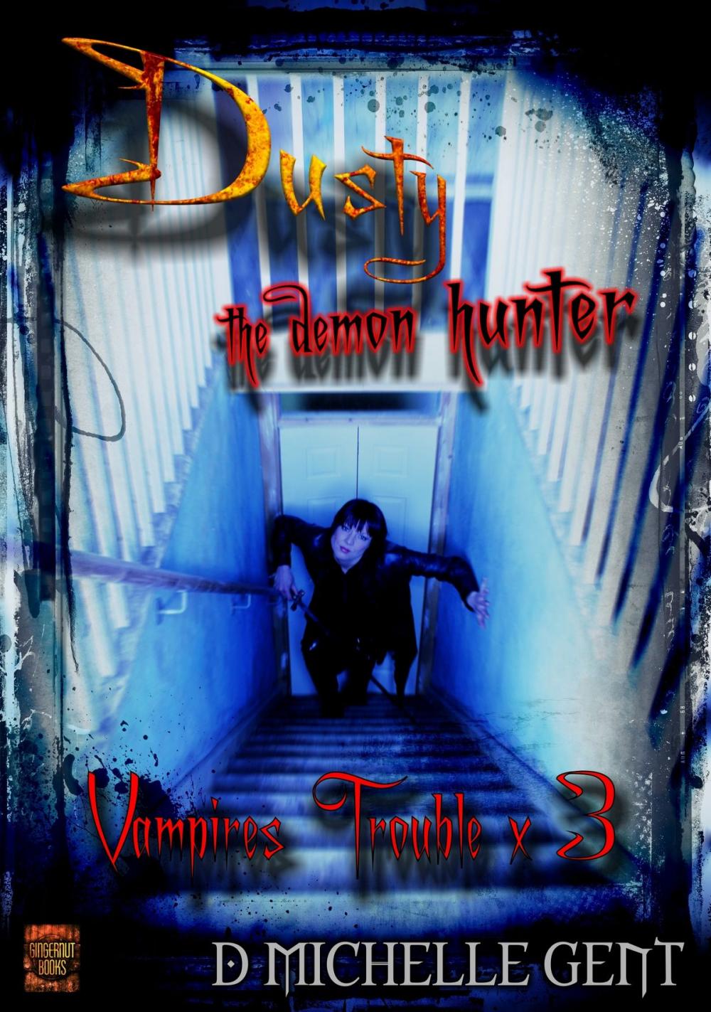 Big bigCover of Trouble x 3 (Dusty the Demon Hunter)