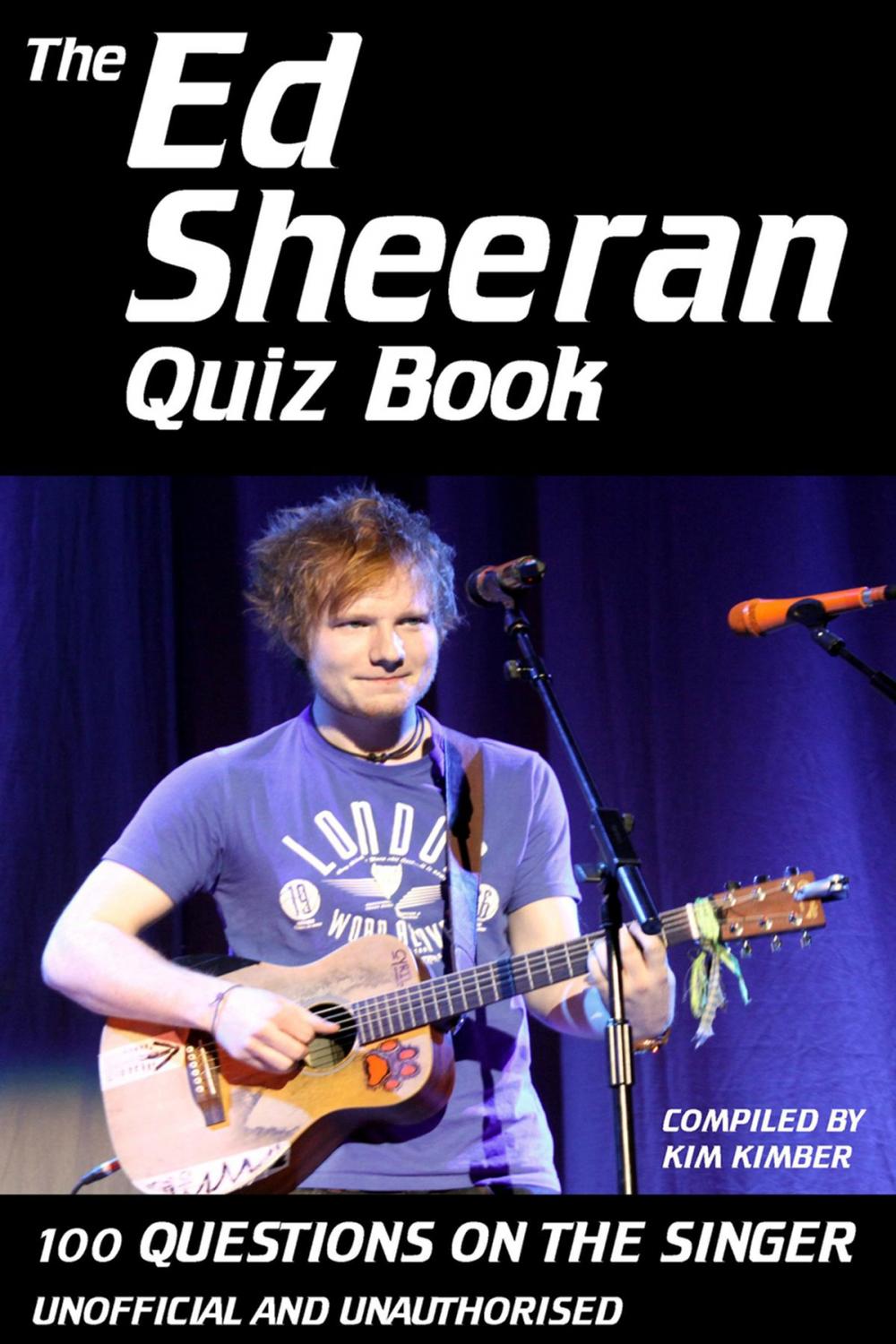 Big bigCover of The Ed Sheeran Quiz Book