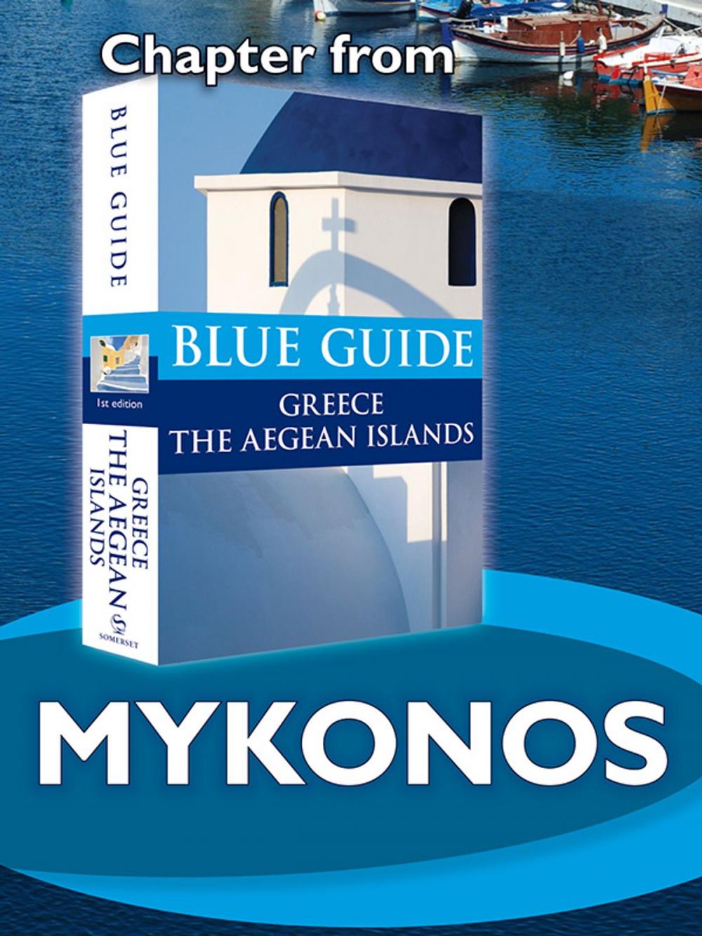 Big bigCover of Mykonos - Blue Guide Chapter