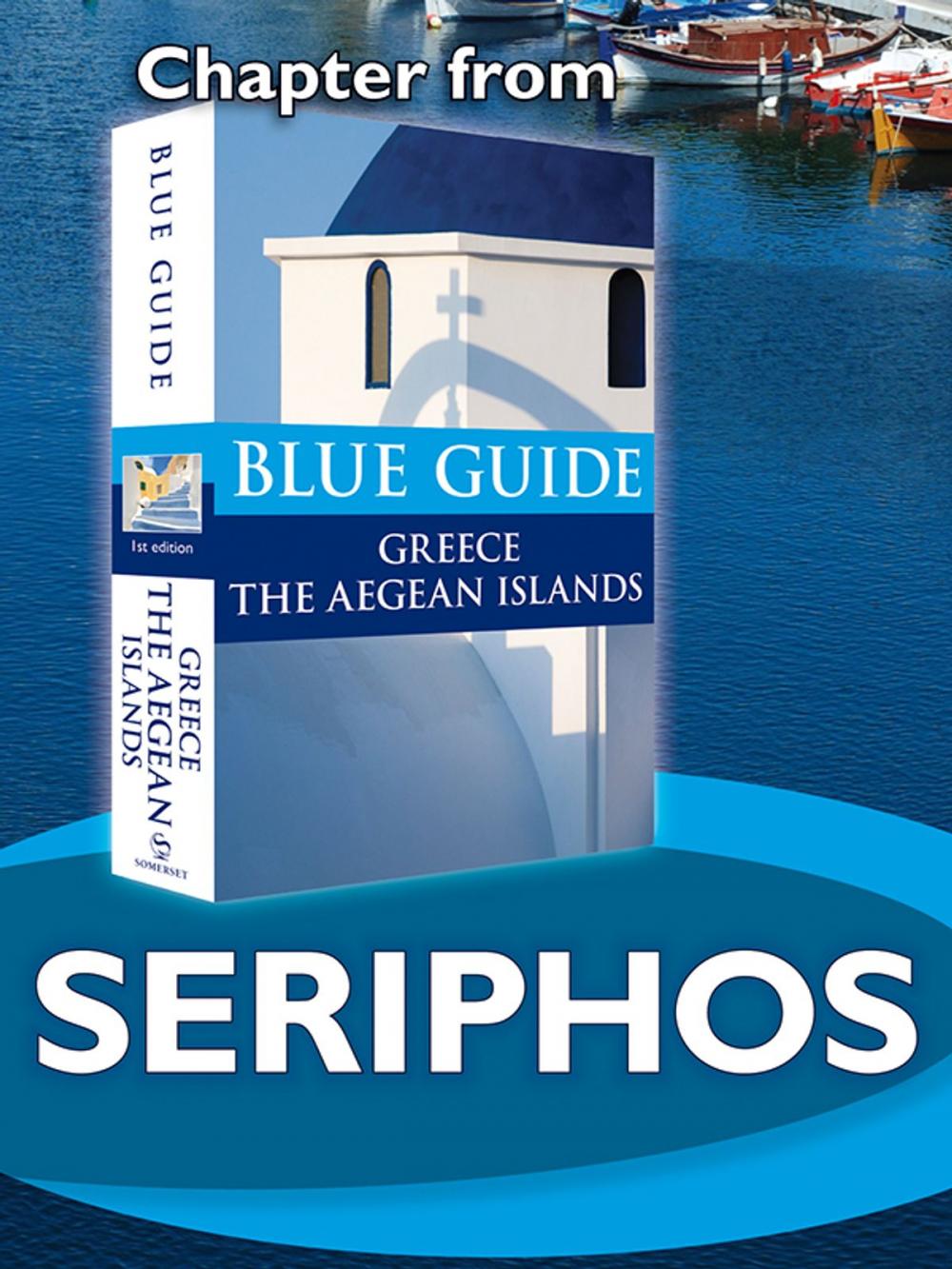 Big bigCover of Seriphos - Blue Guide Chapter