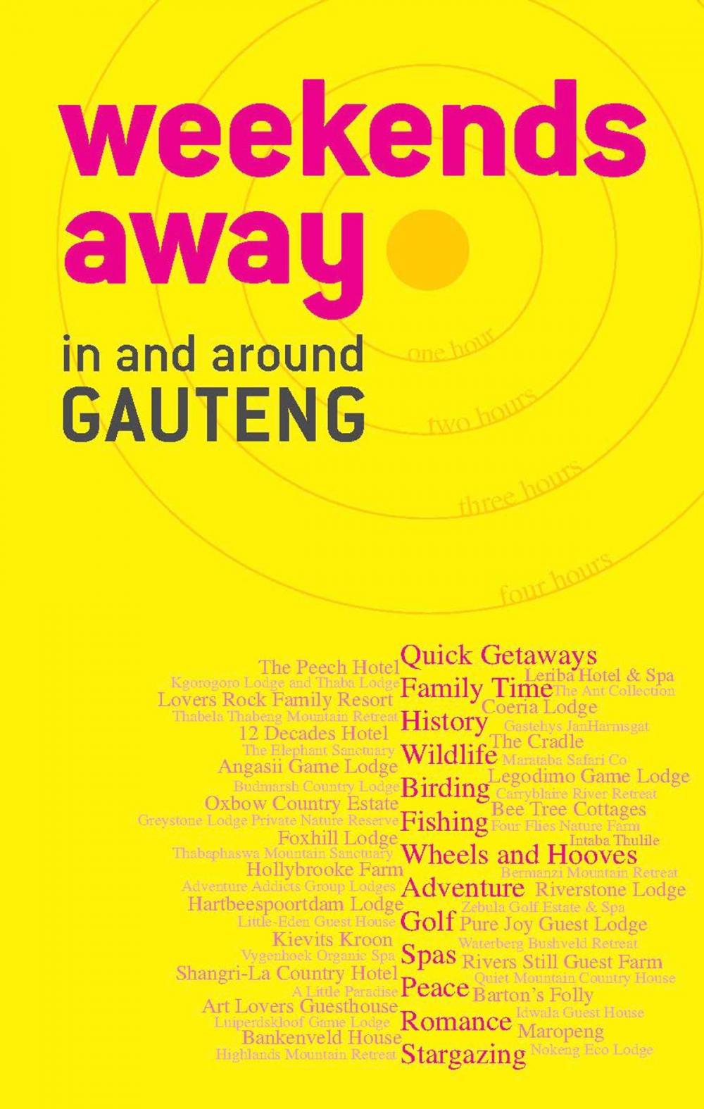 Big bigCover of Weekends away in and around Gauteng