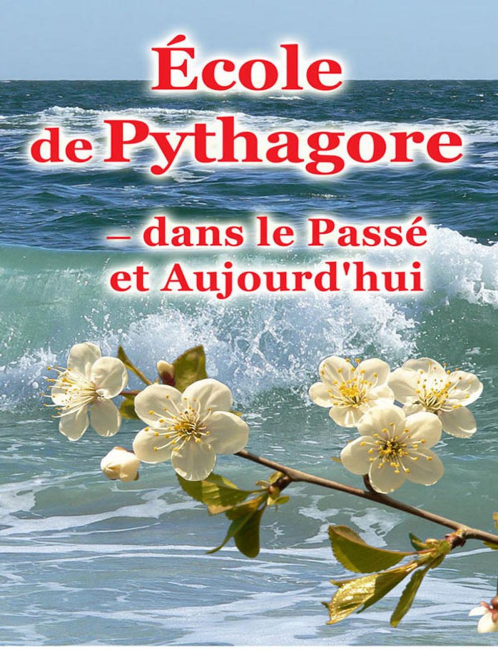 Big bigCover of École de Pythagore — dans le Passé et Aujourd’hui