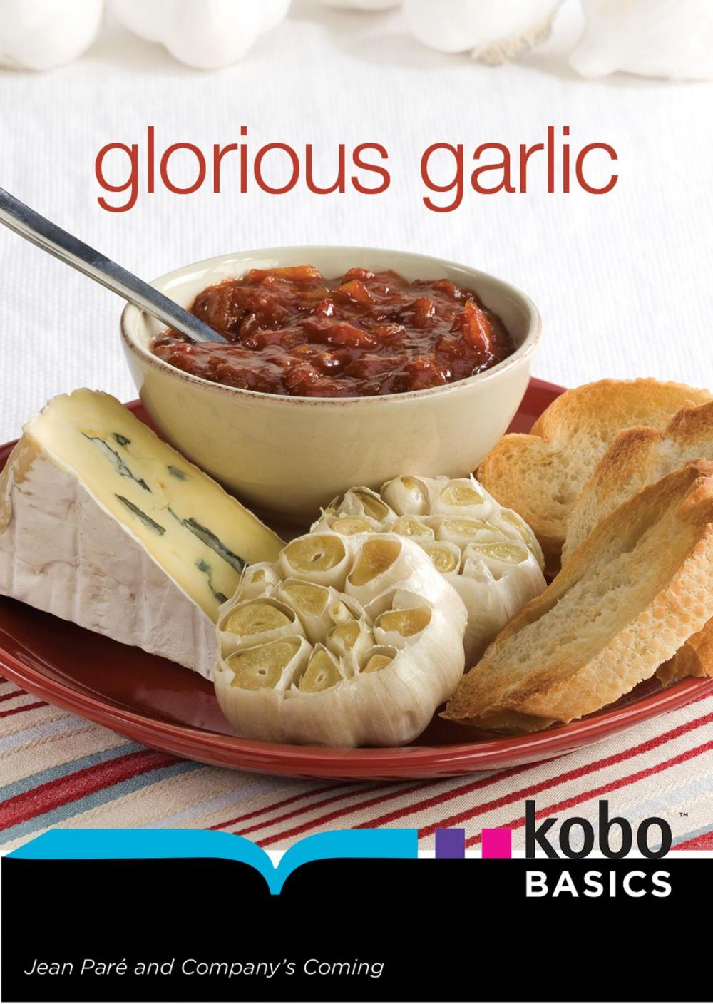 Big bigCover of Glorious Garlic