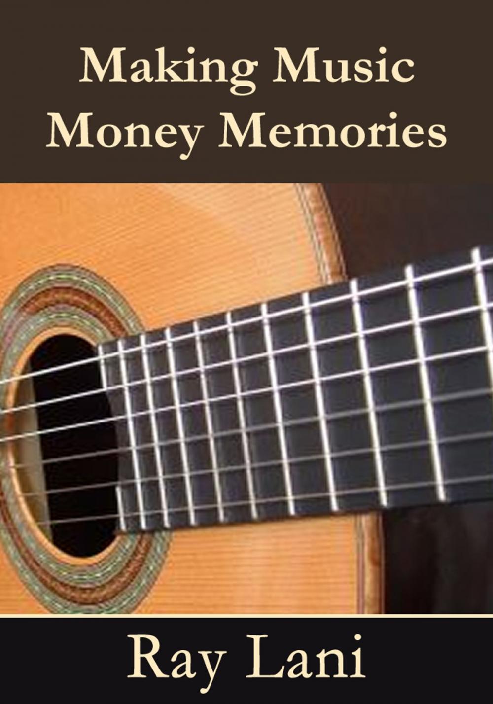 Big bigCover of Making Music Money Memories