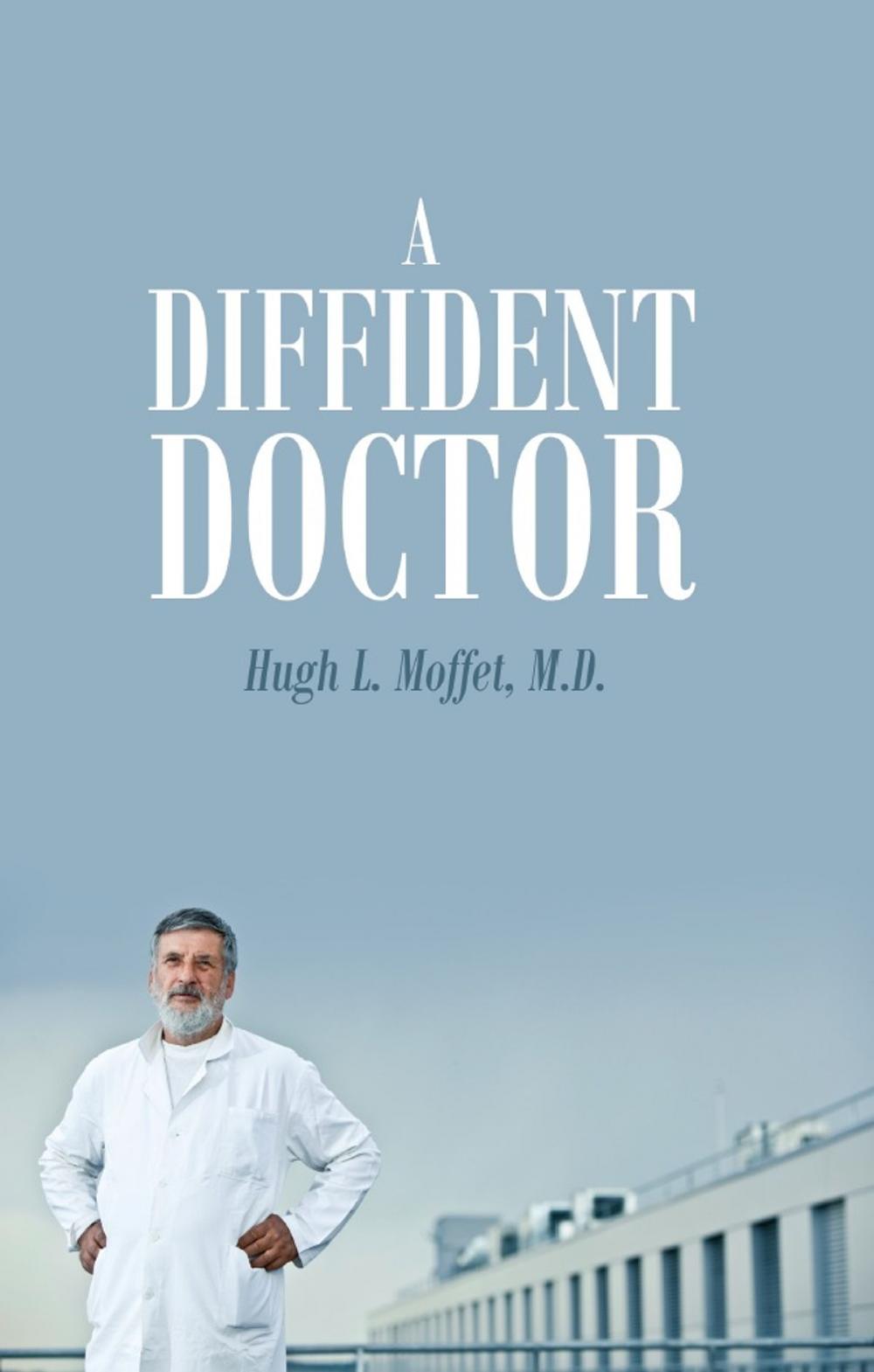 Big bigCover of A Diffident Doctor