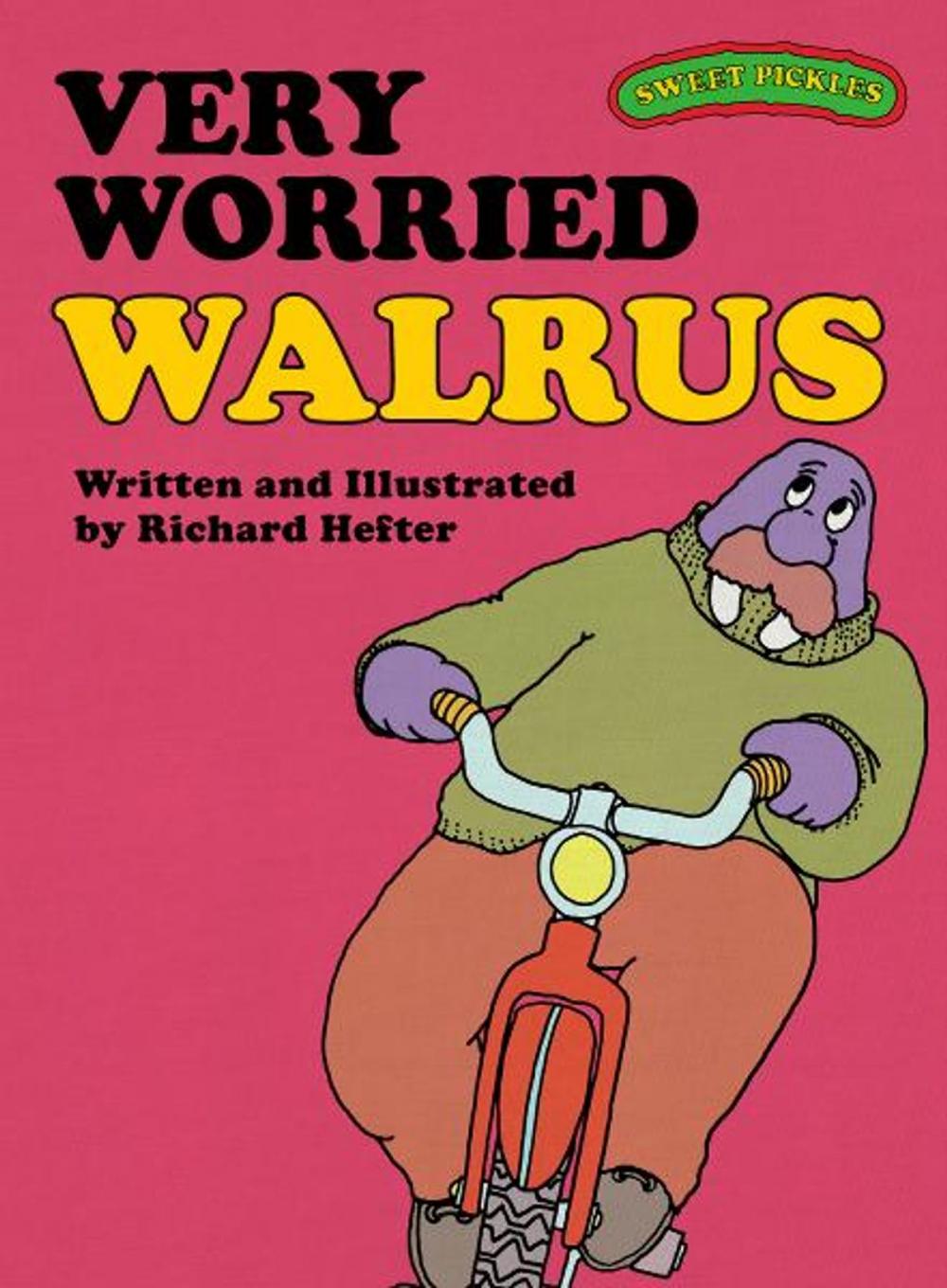 Big bigCover of Sweet Pickles: Very Worried Walrus