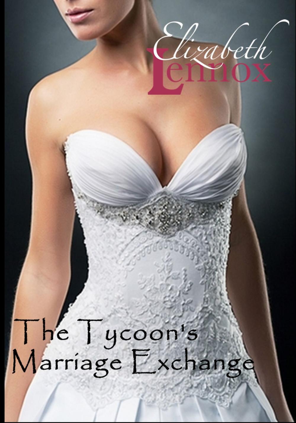 Big bigCover of The Tycoon's Marriage Exchange