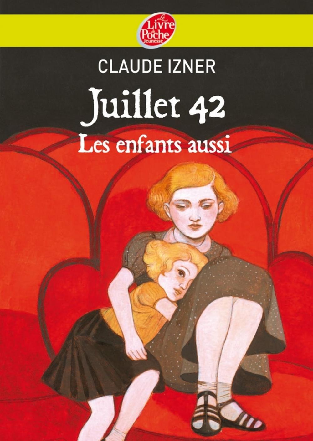 Big bigCover of Juillet 1942 - Les enfants aussi