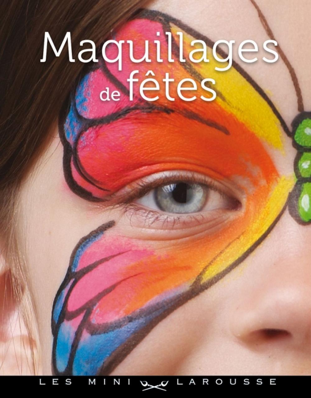 Big bigCover of Maquillages de fêtes