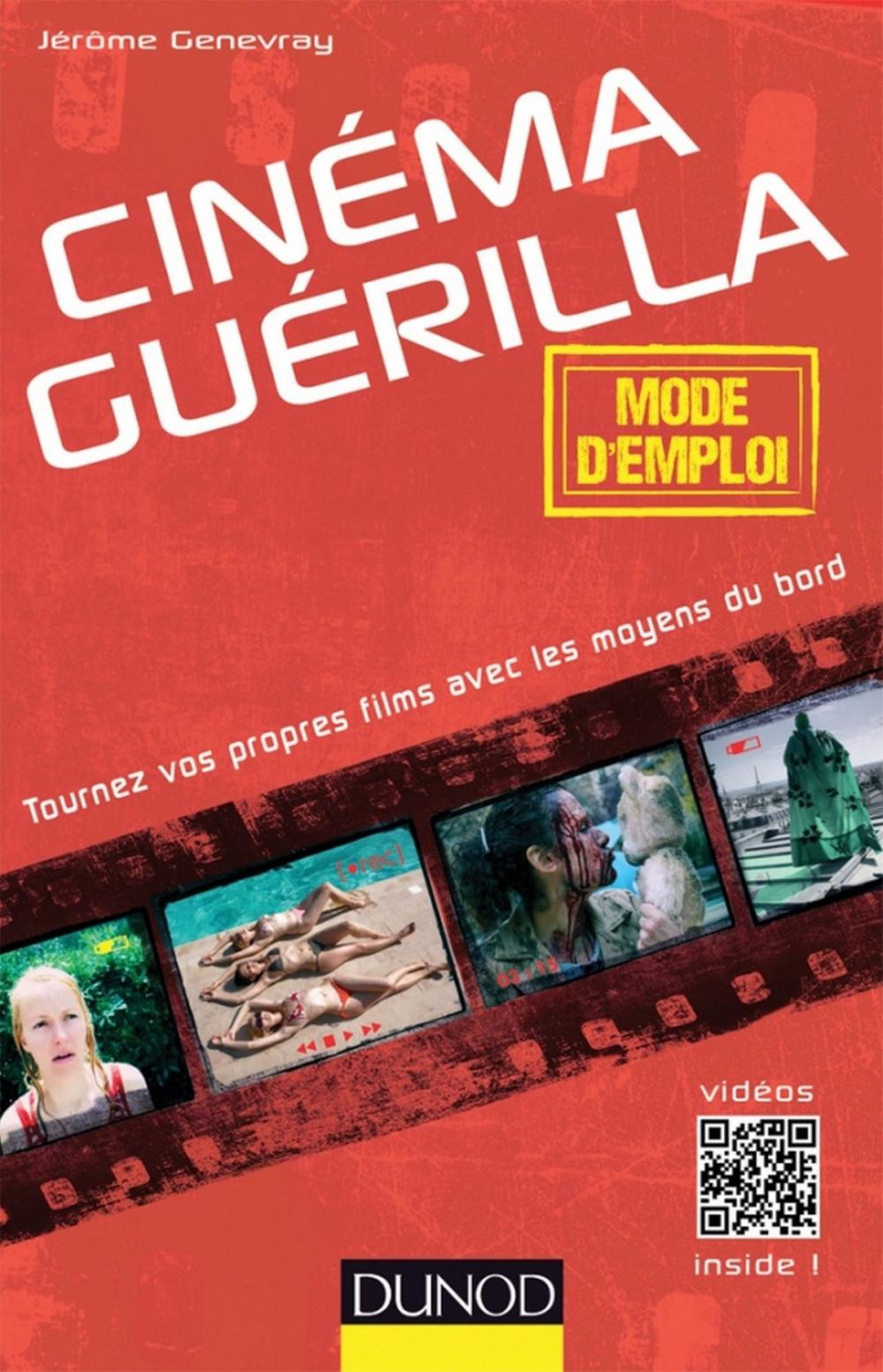 Big bigCover of Cinéma guérilla - mode d'emploi