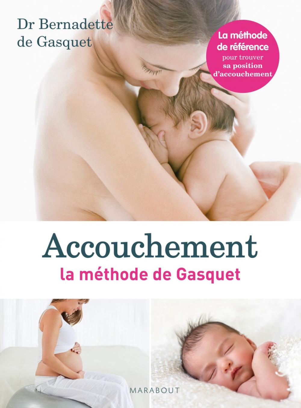 Big bigCover of Accouchement : la méthode de Gasquet