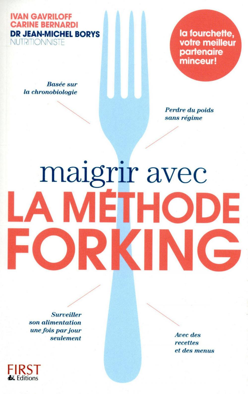 Big bigCover of Maigrir avec la méthode Forking