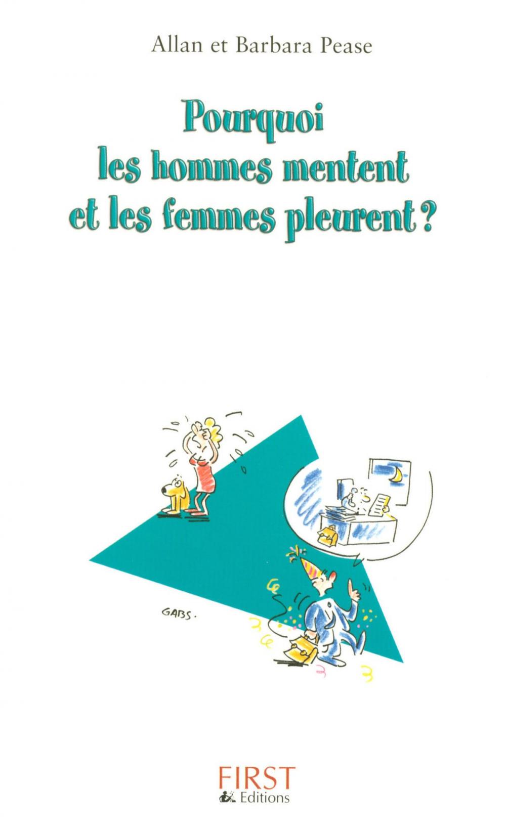 Big bigCover of Pourquoi les hommes mentent et les femmes pleurent ?