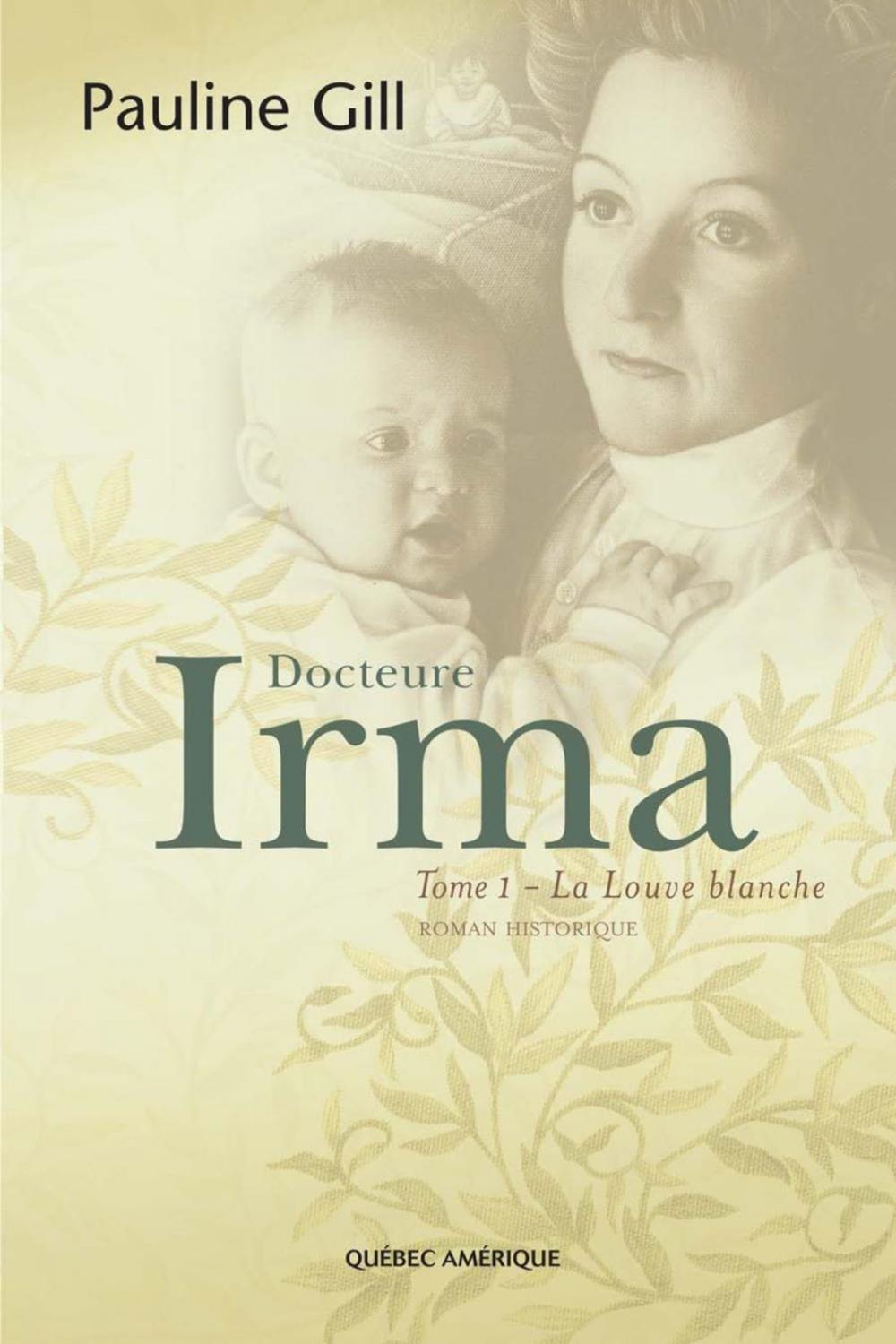 Big bigCover of Docteure Irma, Tome 1