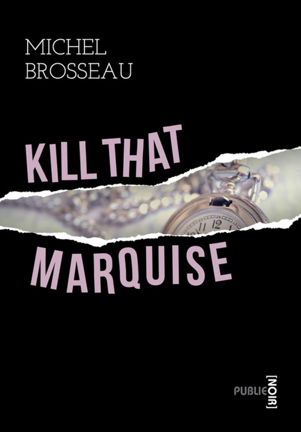 Big bigCover of Kill that marquise