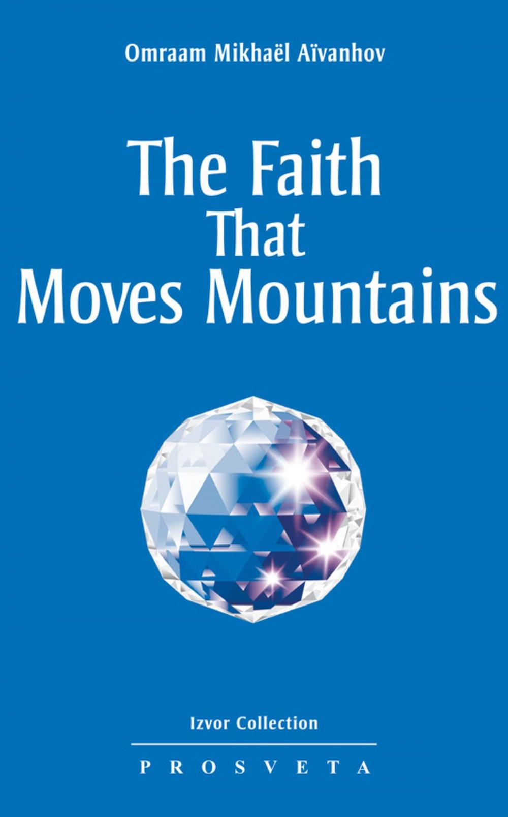 Big bigCover of The Faith that Moves Mountains