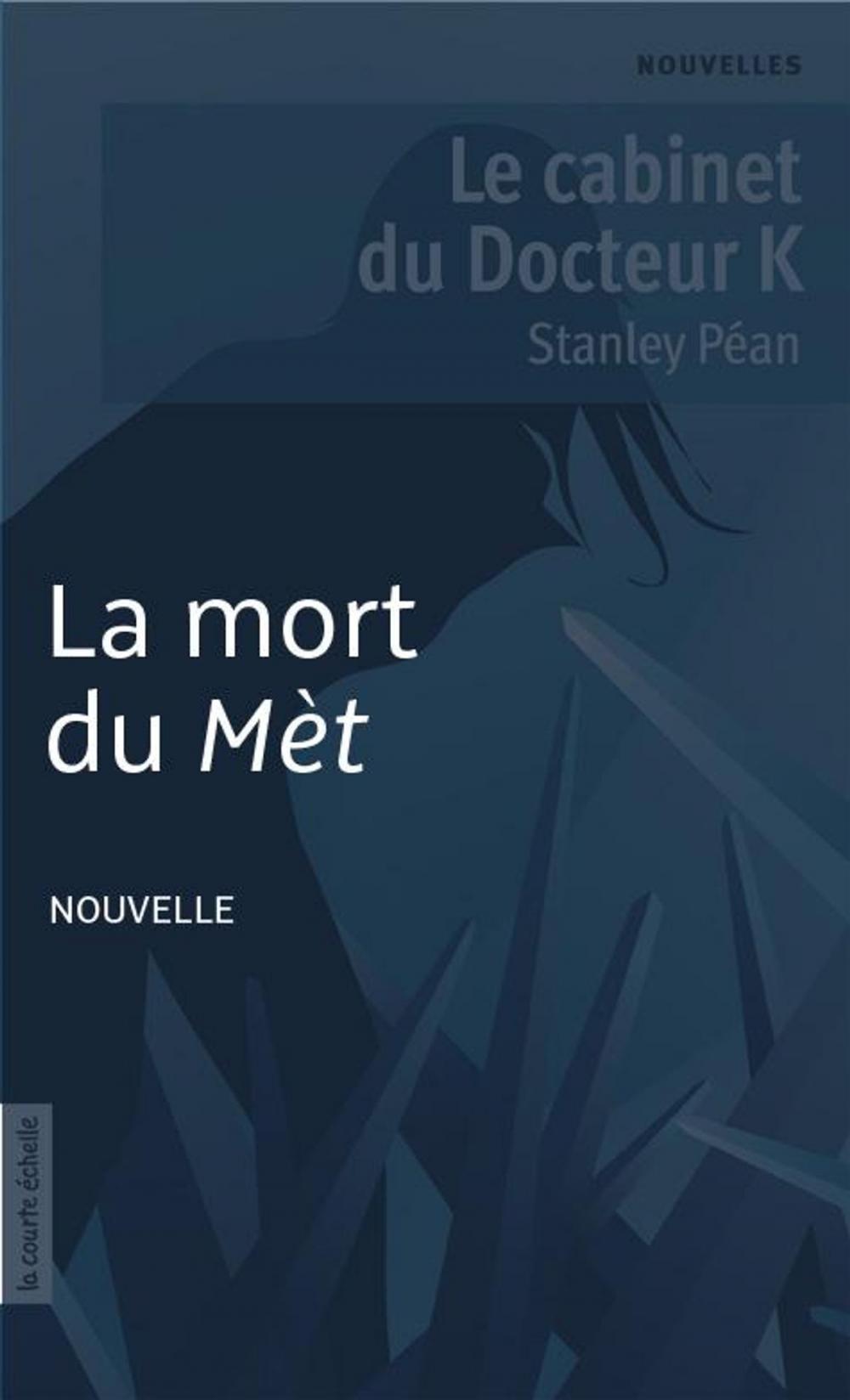 Big bigCover of La mort du Mèt