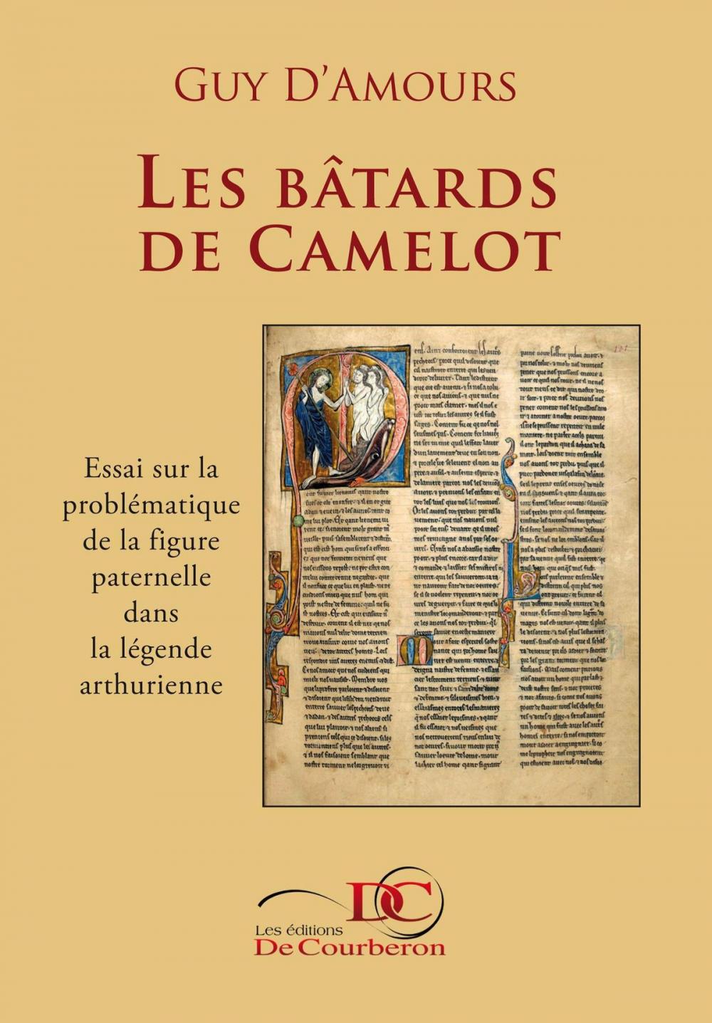 Big bigCover of Les bâtards de Camelot