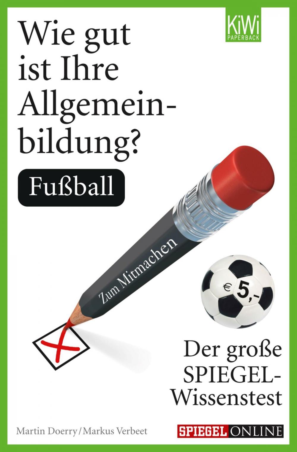 Big bigCover of Wie gut ist Ihre Allgemeinbildung? Fußball