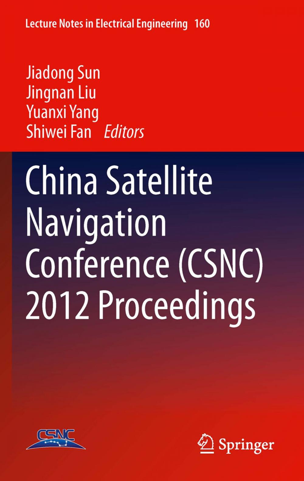 Big bigCover of China Satellite Navigation Conference (CSNC) 2012 Proceedings