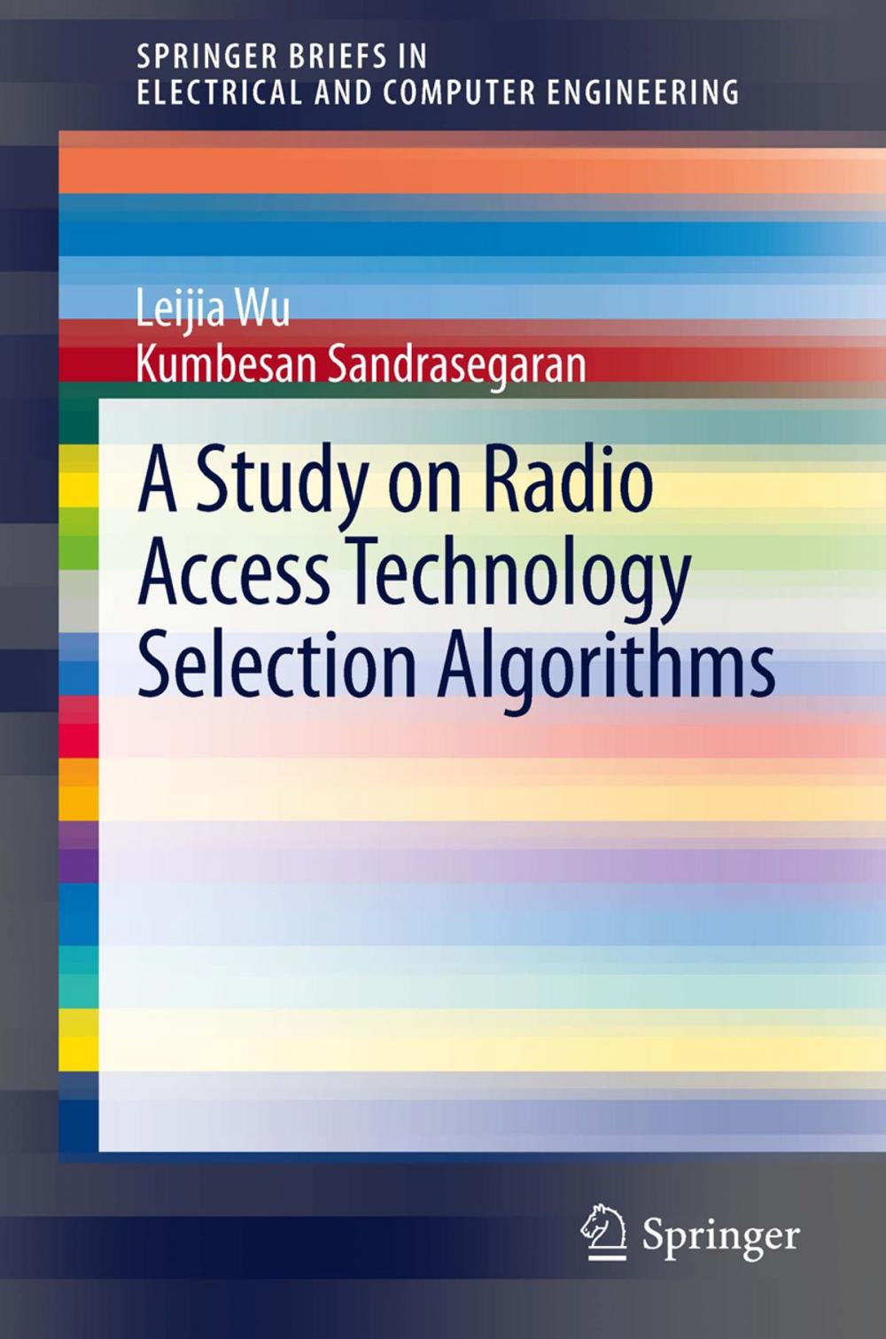 Big bigCover of A Study on Radio Access Technology Selection Algorithms