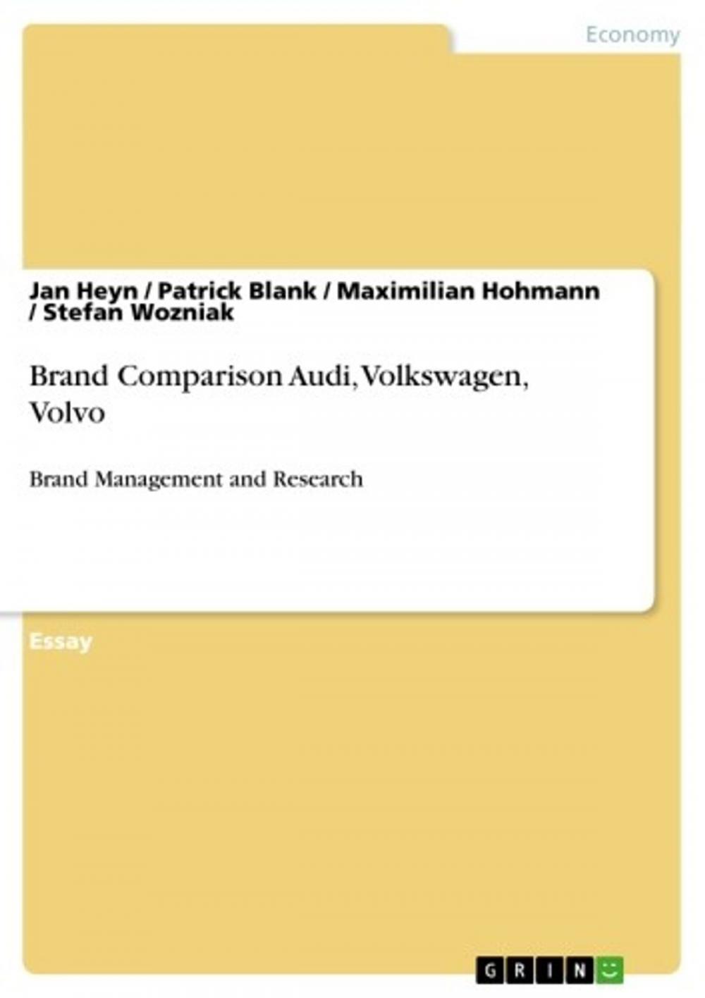 Big bigCover of Brand Comparison Audi, Volkswagen, Volvo