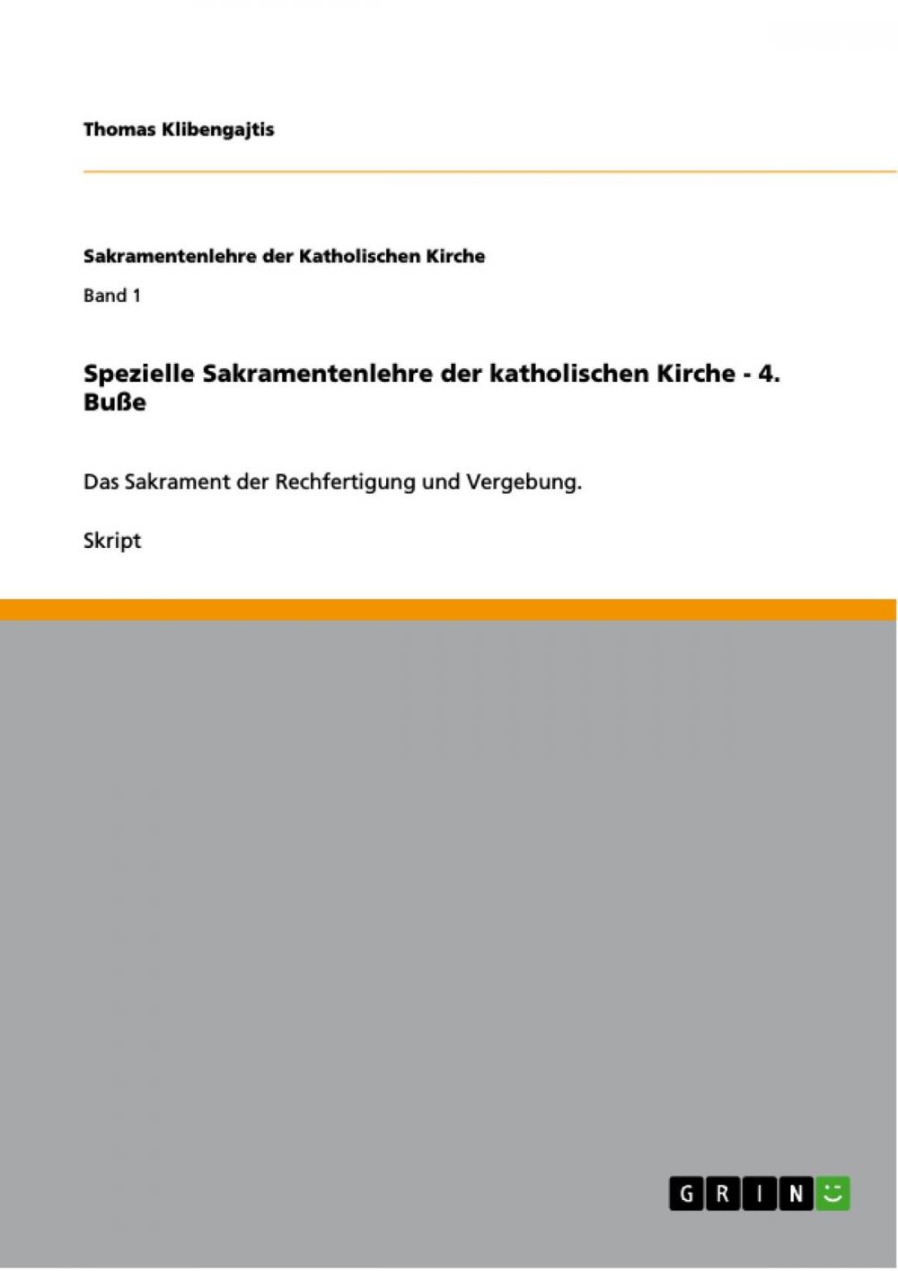 Big bigCover of Spezielle Sakramentenlehre der katholischen Kirche - 4. Buße