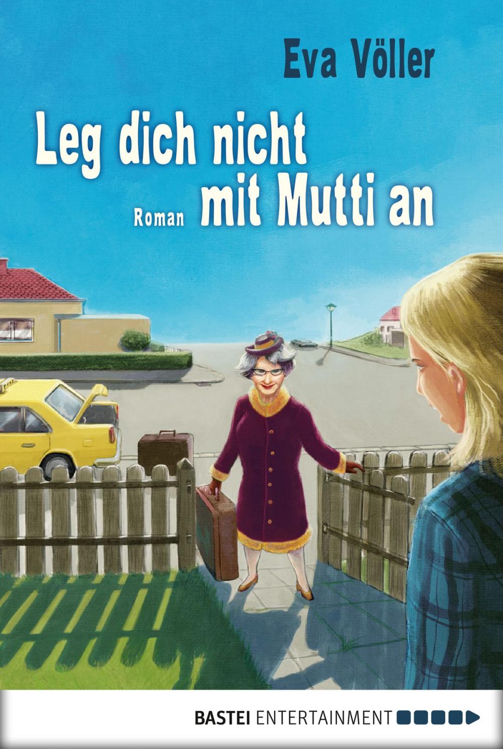 Big bigCover of Leg dich nicht mit Mutti an