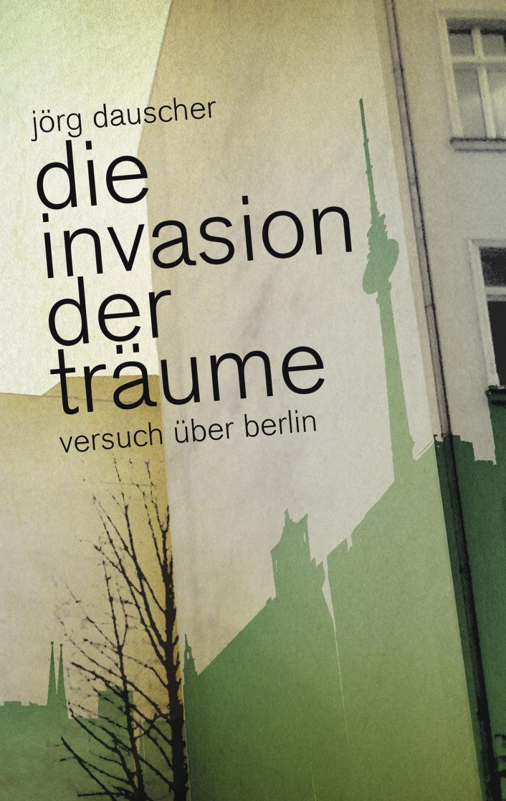 Big bigCover of Die Invasion der Träume