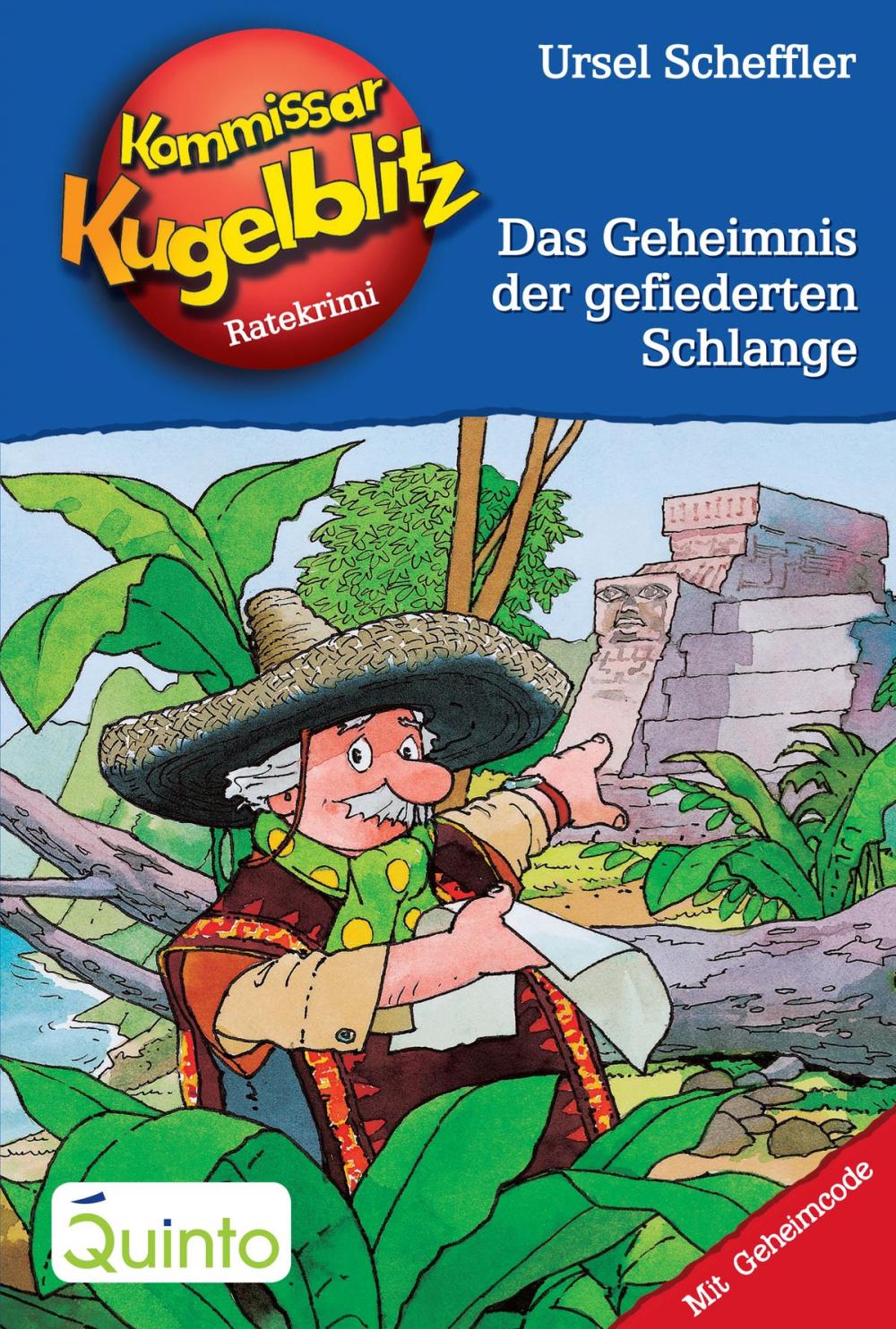 Big bigCover of Kommissar Kugelblitz 25. Das Geheimnis der gefiederten Schlange