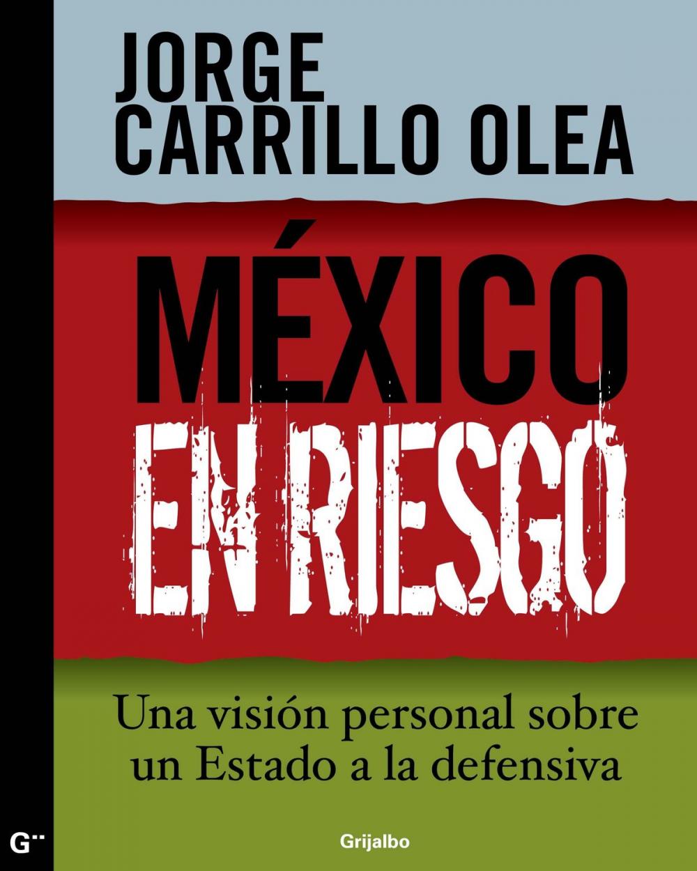 Big bigCover of México en riesgo