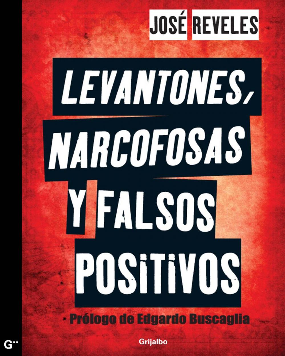 Big bigCover of Levantones, narcofosas y falsos positivos