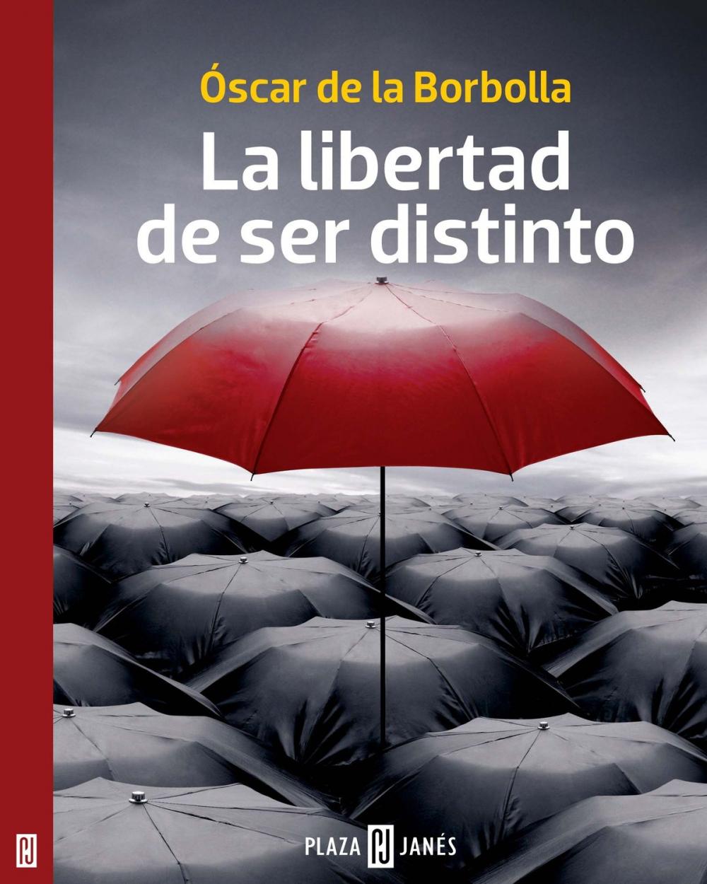 Big bigCover of La libertad de ser distinto