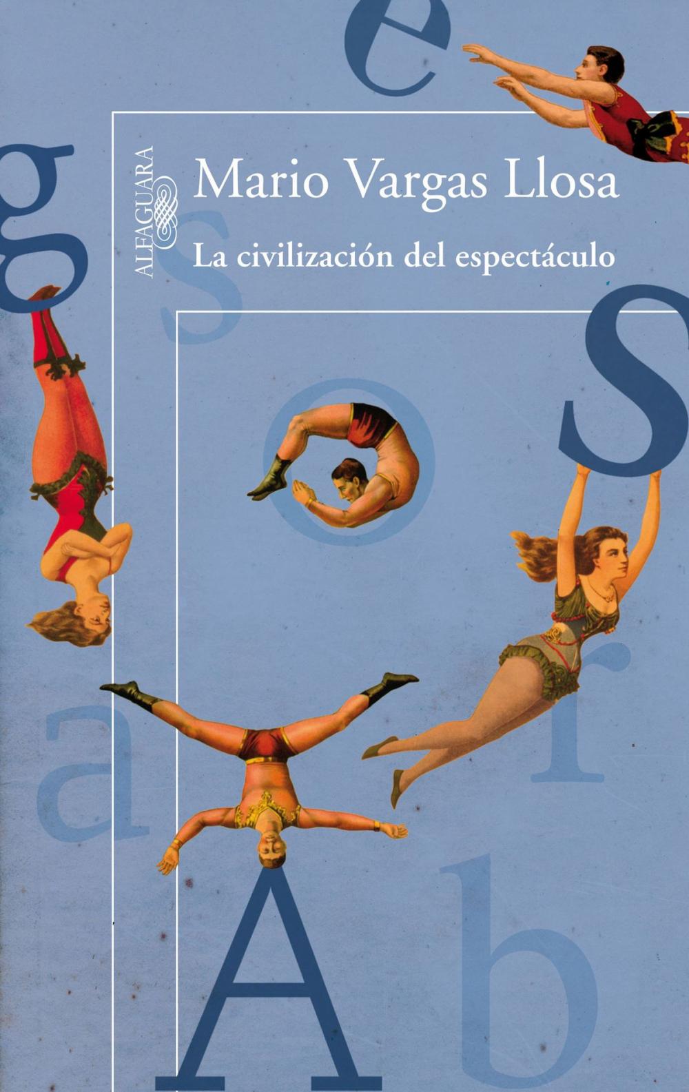 Big bigCover of La civilización del espectáculo