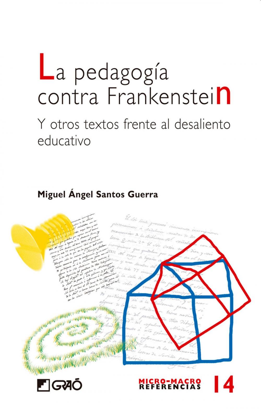 Big bigCover of La pedagogía contra Frankenstein