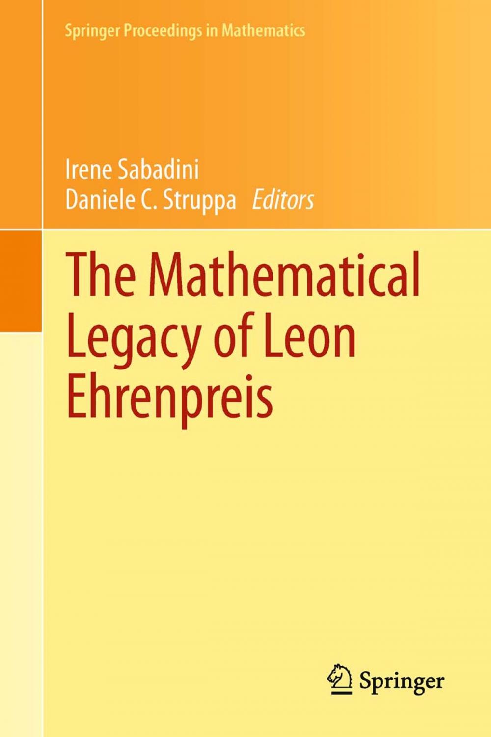 Big bigCover of The Mathematical Legacy of Leon Ehrenpreis