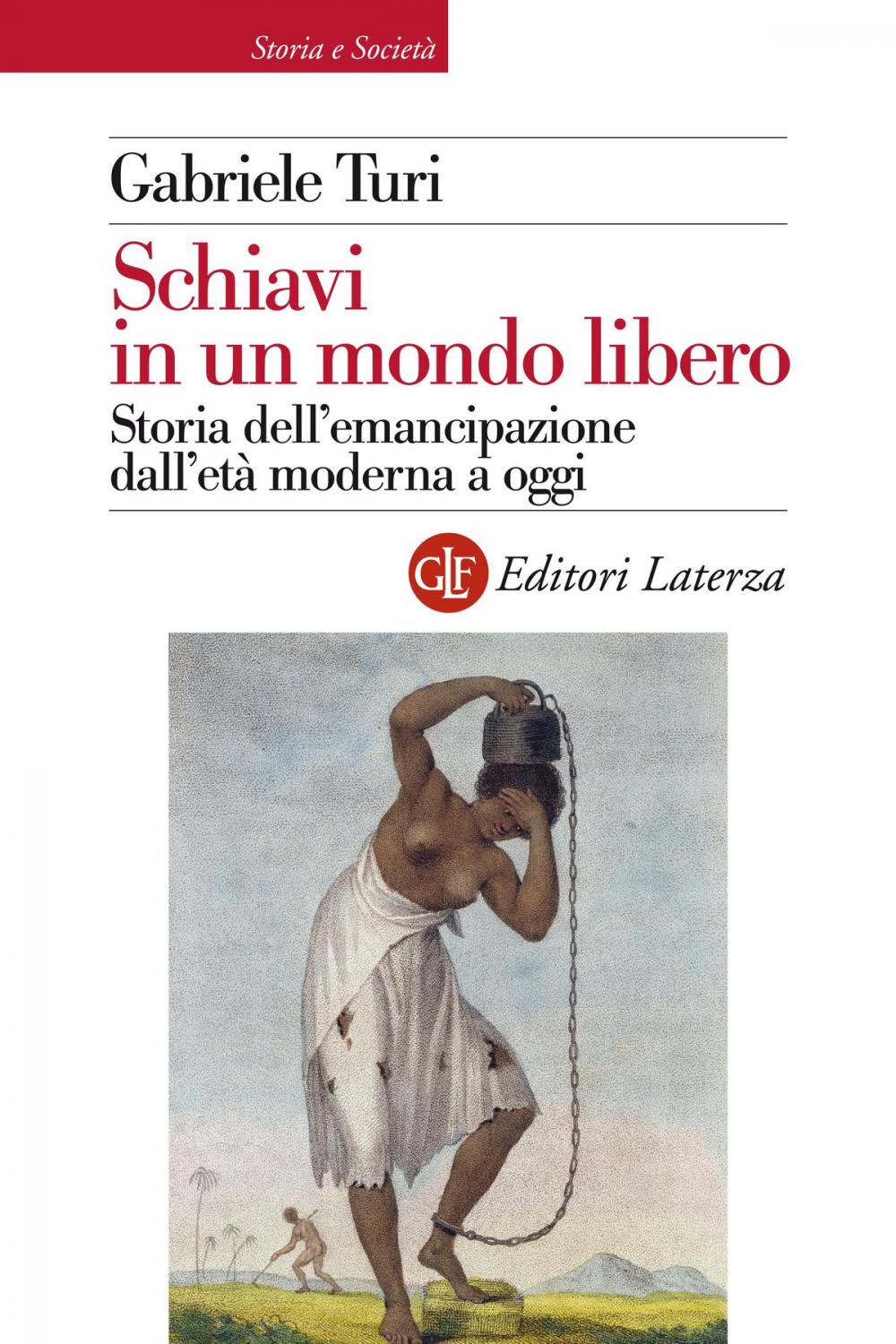 Big bigCover of Schiavi in un mondo libero