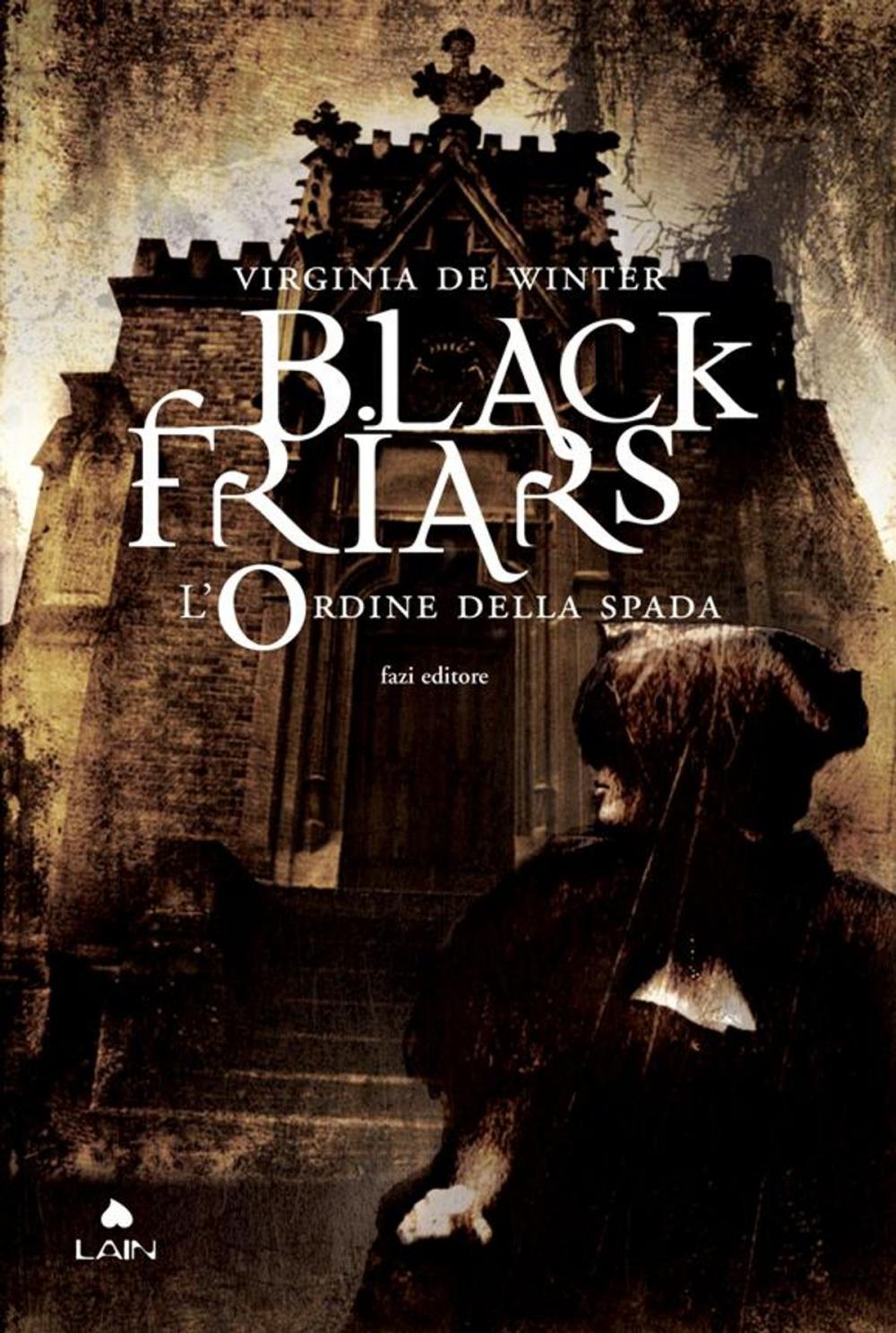 Big bigCover of Black Friars 1. L'ordine della spada