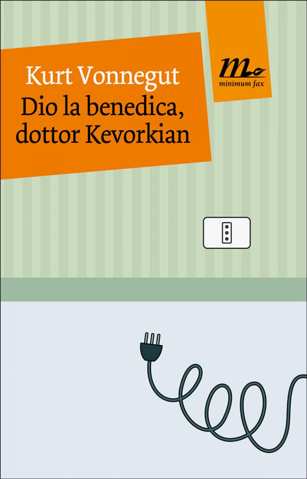 Big bigCover of Dio la benedica, dottor Kevorkian