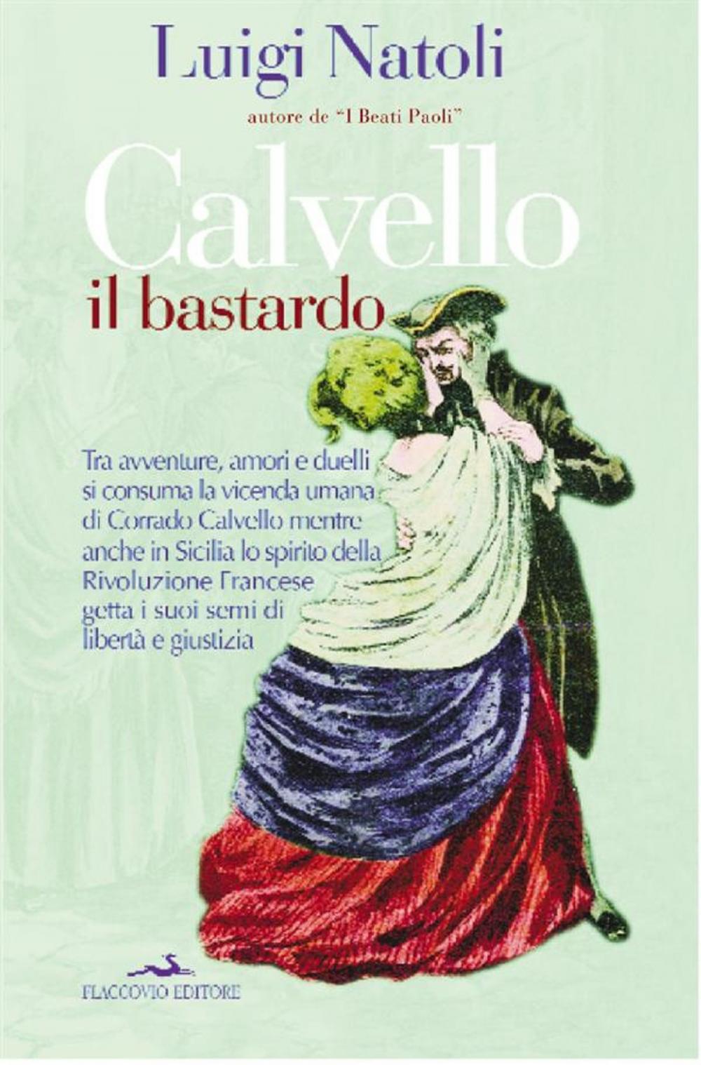 Big bigCover of Calvello il bastardo