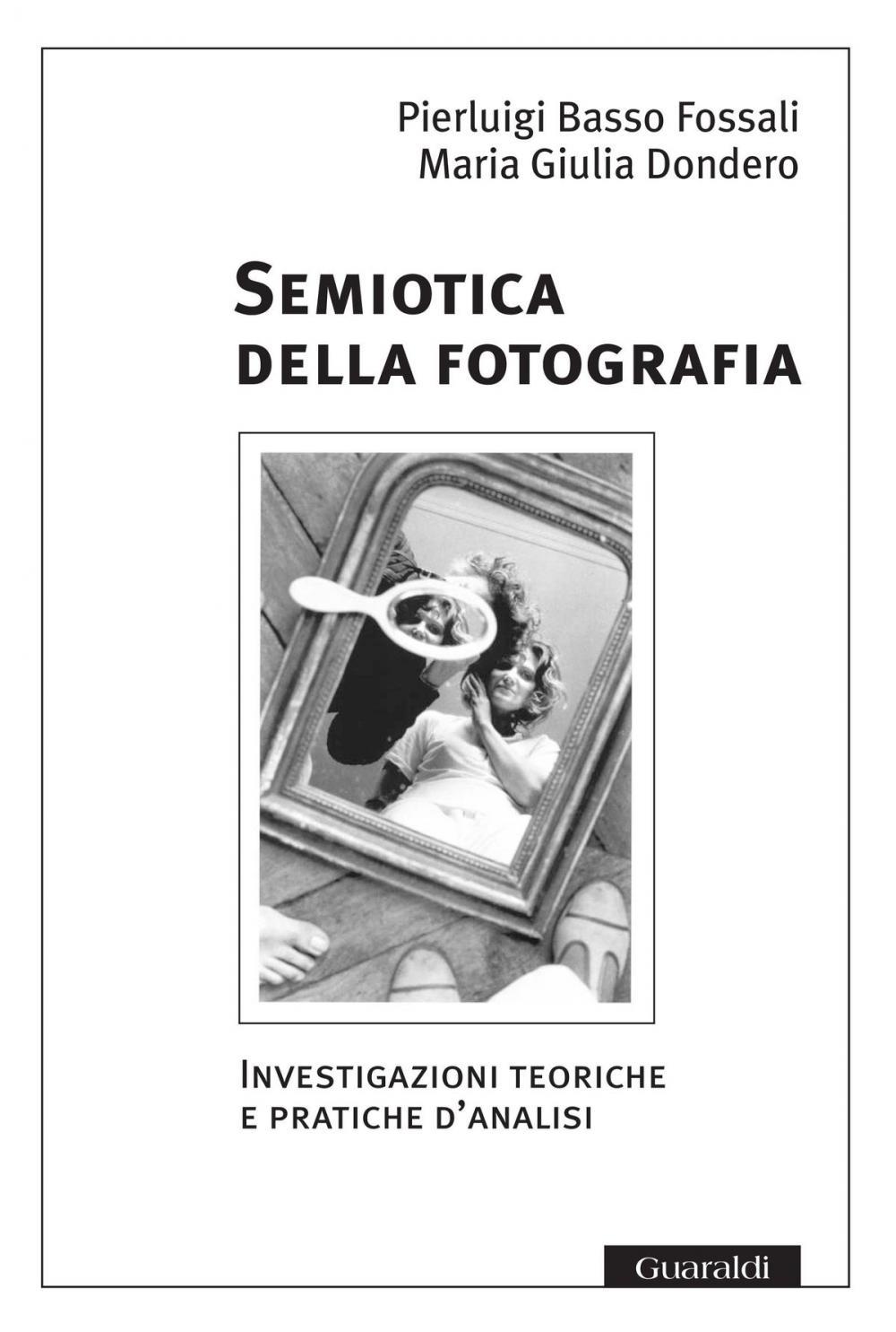 Big bigCover of Semiotica della fotografia/ Nuova Edizione