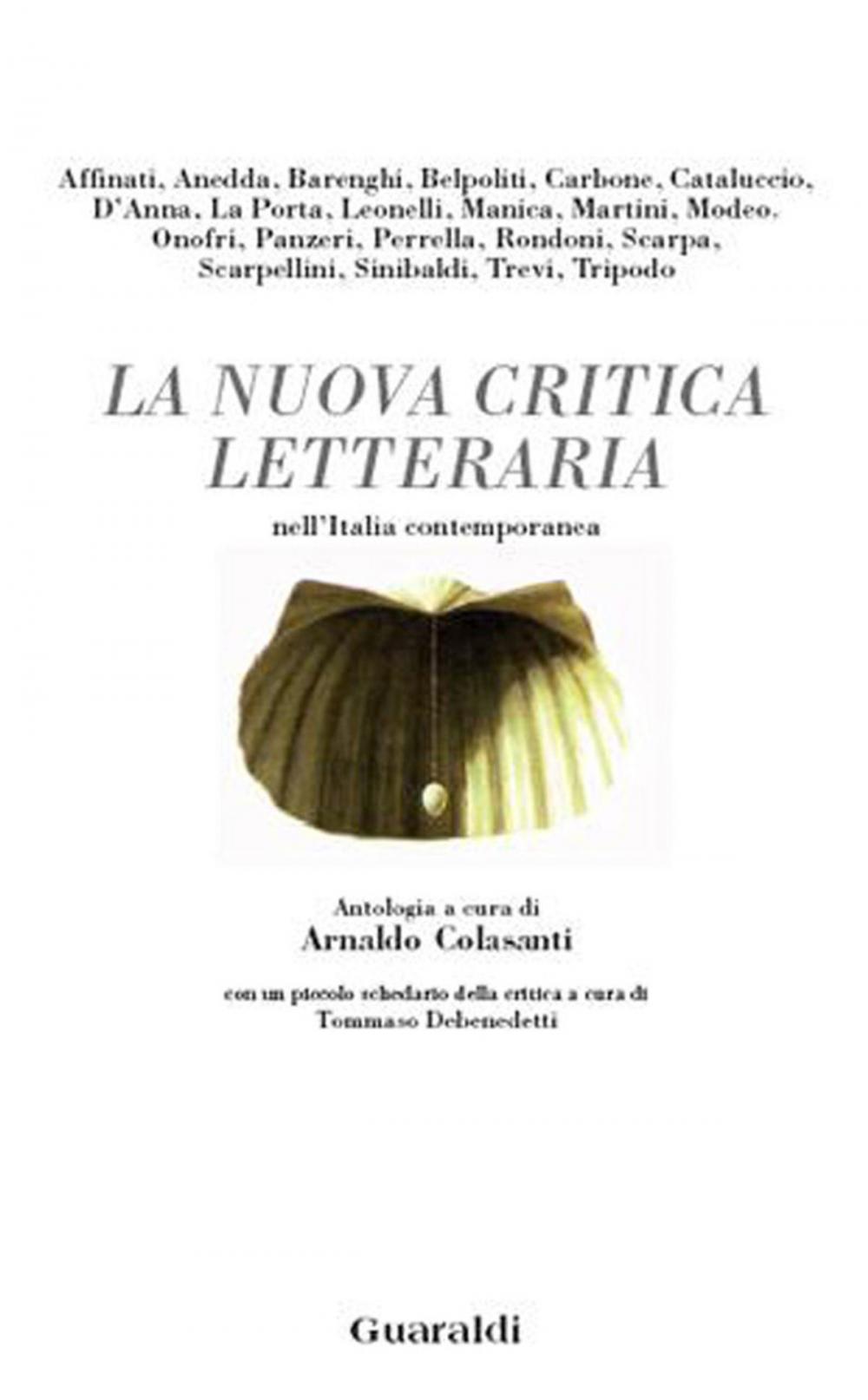 Big bigCover of La nuova critica letteraria nell'Italia contemporanea