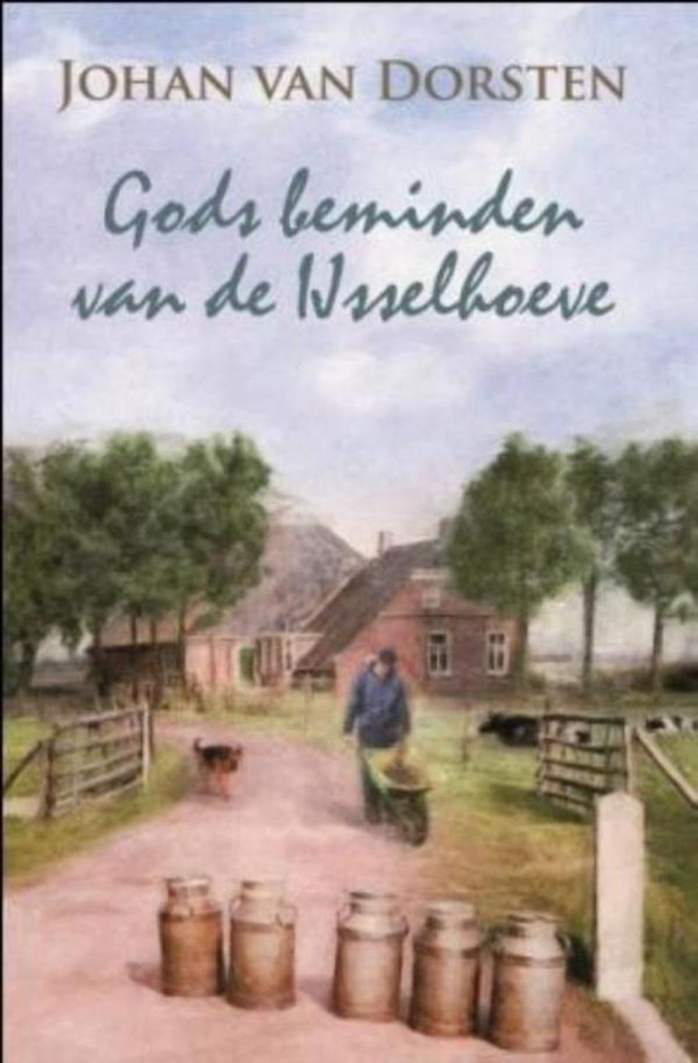 Big bigCover of Gods beminden van de Ijsselhoeve