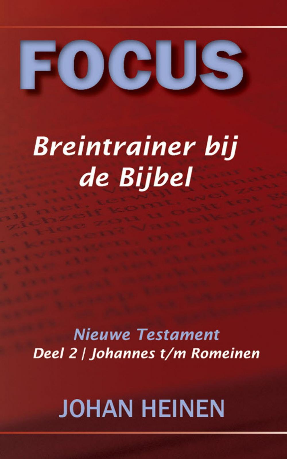 Big bigCover of Focus Breintrainer NT 2 - Johannes t/m Romeinen